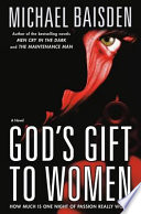 God's gift to women /