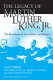 The legacy of Martin Luther King, Jr. : the boundaries of law, politics, and religion /