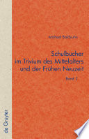 Schulbücher im Trivium des Mittelalters und der frühen Neuzeit : die Verschriftlichung von Unterricht in der Text- und Überlieferungsgeschichte der "Fabulae" Avians und der deutschen "Disticha Catonis" /