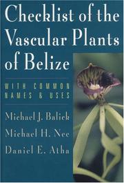 Checklist of the vascular plants of Belize, with common names and uses /