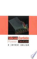 Silicon carbide power devices /