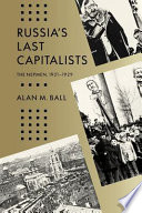 Russia's last capitalists : the Nepmen, 1921-1929 /