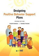 Designing positive behavior support plans /