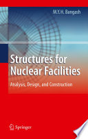 Structures for nuclear facilities analysis, design, and construction /