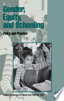 Gender, equity, and schooling : policy and practice /