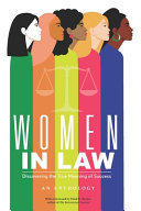 Women in law : discovering the true meaning of success /