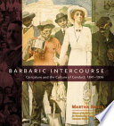 Barbaric intercourse : caricature and the culture of conduct, 1841-1936 /