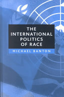 The international politics of race /