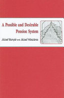 A possible and desirable pension system /