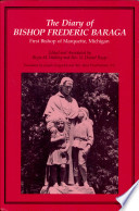 The diary of Bishop Frederic Baraga, first bishop of Marquette, Michigan /