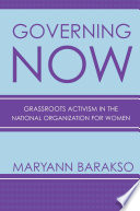 Governing NOW : grassroots activism in the National Organization for Women /