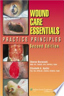 Wound care essentials : practice principles /