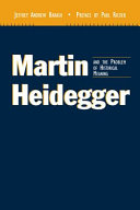 Martin Heidegger and the problem of historical meaning /