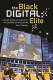 The black digital elite : African American leaders of the information revolution /