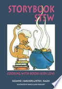 Storybook stew : cooking with books kids love /