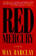 Red mercury : a novel /