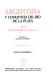 Argentina, y conquista del Río de la Plata /