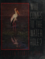 Who comes to the water hole? /