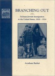 Branching out : German-Jewish immigration to the United States, 1820-1914 /