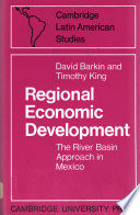 Regional economic development; the river basin approach in Mexico,