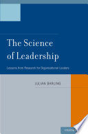 The science of leadership : lessons from research for organizational leaders /