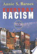 Everyday racism : a book for all Americans /
