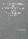 The economics of constitutional law and public choice /