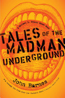 Tales of the Madman Underground /