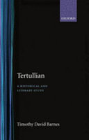 Tertullian: a historical and literary study.