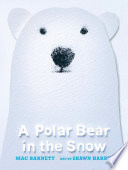 A polar bear in the snow /