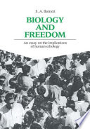 Biology and freedom : an essay on the implications of human ethology /