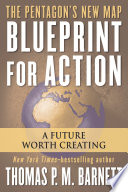 Blueprint for action : a future worth creating /