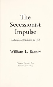 The secessionist impulse: Alabama and Mississippi in 1860