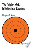 The origins of the infinitesimal calculus /