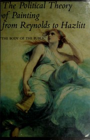 The political theory of painting from Reynolds to Hazlitt : "the body of the public" /