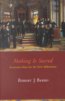 Nothing is sacred : economic ideas for the new millennium /