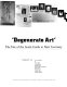 "Degenerate art" : the fate of the avant-garde in Nazi Germany /