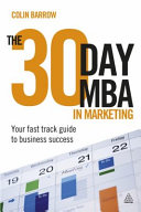 The 30 day MBA in marketing  /