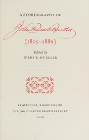 Autobiography of John Russell Bartlett, 1805-1886 /