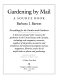 Gardening by mail : a source book : everything for the garden and gardener /