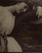 The Pre-Raphaelite camera : aspects of Victorian photography /