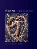 Jewish art : a modern history /