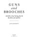 Guns and brooches : Australian Army nursing from the Boer War to the Gulf War /