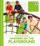 Manners on the playground /