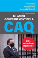 Bilan du gouvernement de la CAQ : entre nationalisme et pandémie /