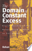 The domain of constant excess : plural worship at the Munnesvaram temples in Sri Lanka /