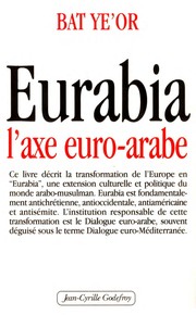 Eurabia : L'axe euro-arabe /