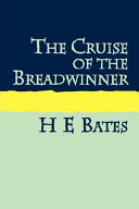 The cruise of the Breadwinner /