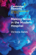 Making noise in the modern hospital /