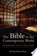 The Bible in the contemporary world : hermeneutical ventures /